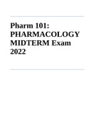PHARM 101 PHARMACOLOGY MIDTERM Exam 2022 | Pharm 101 Exam 4 – Verified Questions and Answers & PHARM 101: Pharmacology 101 Final Exam 2022