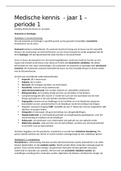 Samenvatting  Medische Kennis - Jaar 1 - Periode 1: Inleiding Medische Kennis en circulatie (HVVP17MKE1)