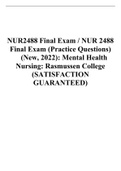 NUR2488 / NUR 2488 Final Exam (Practice Questions)(New, 2022): Mental Health Nursing: Rasmussen College (SATISFACTION GUARANTEED)