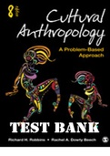 TEST BANK for Cultural Anthropology: A Problem-Based Approach 8th Edition by Richard H. Robbins, Rachel A. Dowty Beech. All Chapters 1-9. (Complete Download)