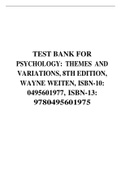 TEST BANK FOR PSYCHOLOGY: THEMES AND VARIATIONS, 8TH EDITION, WAYNE WEITEN