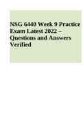 NSG 6440 Week 9 Practice Exam Latest 2022 – Questions and Answers Verified | NSG6440 Final Exam 2022 | NSG 6440 Predictor test Question and Answers 100% Verified 2022 | NSG 6440 Final Predictor Test Questions and Answers Verified 2022 | NSG 6440 Exam Ques