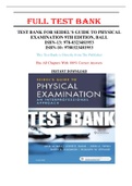 Test Bank for Seidel's Guide to Physical Examination 9th Edition, Ball