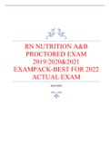 RN NUTRITION A&B PROCTORED EXAM 2019/2020&2021 EXAMPACK-BEST FOR 2022 ACTUAL EXAM