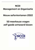 Proeftentamen NCOI management en organisatie - 50 nieuwe open vragen - zelf antwoorden uitzoeken