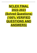 NCLEX FINAL 2022-2023 (Solved Questions) (100% VERIFIED QUESTIONS AND ANSWERS)