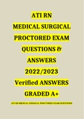 ATI RN MEDICAL SURGICAL PROCTORED EXAM QUESTIONS ANSWERS 2022/2023 Verified ANSWERS GRADED A+