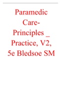 Paramedic Care Principles Practice, V2, 5e Bledsoe SM Completed with Answers