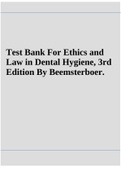 Test Bank For Ethics and Law in Dental Hygiene, 3rd Edition By Beemsterboer.