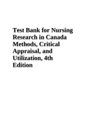Test Bank for Nursing Research Methods in Canada, Critical Methods, Appraisal, and Utilization, 4th Edition.