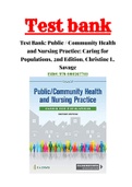 Test Bank: Public / Community Health and Nursing Practice: Caring for Populations, 2nd Edition, Christine L. Savage ISBN: 9780803677111|Complete Guide A+