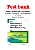 TEST BANK FOR DEWITS FUNDAMENTAL CONCEPTS AND SKILLS FOR NURSING 5TH EDITION BY WILLIAMS ISBN: 978-0323396219