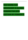 TEST BANK FOR SOCIOLOGY A GLOBAL PERSPECTIVE 8TH EDITION 2024 LATEST UPDATE BY FERRANTE.