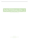 Materialen 2 - Samenvatting (1ste jaar Interieurvormgeving)
