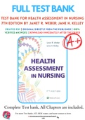 Test Bank For Health Assessment in Nursing 7th Edition by Janet R. Weber; Jane H. Kelley 9781975161156 Chapter 1-34 Complete Guide .