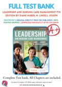 Test Bank for Leadership and Nursing Care Management 7th Edition By Diane Huber; M. Lindell Joseph Chapter 1-26 Complete Guide A+