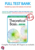 Test Banks For Theoretical Basis for Nursing 5th Edition by Melanie McEwen; Evelyn M. Wills, 9781496351203, Chapter 1-23 Complete Guide