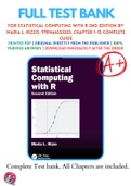 Test Banks For Statistical Computing with R 2nd Edition by Maria L. Rizzo, 9781466553323, Chapter 1-15 Complete Guide