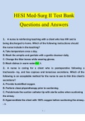 HESI Med-Surg II Test Bank Questions and Answers (2022/2023) (Verified Answers)