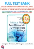 Test Banks For Guidelines for Nurse Practitioners in Gynecologic Settings 12th Edition by Heidi Collins Fantasia, PhD, RN, WHNP-BC; Allyssa L. Harris, PhD, RN, WHNP-BC; Holly B. Fontenot, Ph, 9780826173263, Chapter 1-26 Complete Guide