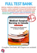 Test Banks For Medical-Surgical Nursing in Canada 4th Edition by Sharon L. Lewis; Margaret McLean Heitkemper; Linda Bucher, 9781771720489, Chapter 1-72 Complete Guide