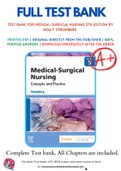 Test Bank For Medical-Surgical Nursing 5th Edition by Holly Stromberg 9780323810210 Chapter 1-49 Complete Guide.