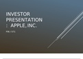 FIN 571 Week 2 Assignment, Investor Presentation (Apple)