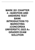 MARK 201 CHAPTER 4 - QUESTION AND ANSWERS TEST BANK INTRODUCTION TO MARKETING (CONCORDIA UNIVERSITY) 2023 A+ GRADER EXAM SOLUTION