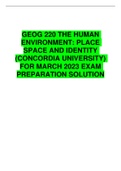 GEOG 220 THE HUMAN ENVIRONMENT: PLACE SPACE AND IDENTITY (CONCORDIA UNIVERSITY) FOR MARCH 2023 EXAM PREPARATION SOLUTION 