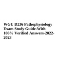 WGU D236 Pathophysiology Exam Study Guide-With 100% verified Answers | WGU D236 Pathophysiology Exam Study Guide-With 100% Verified Answers-2022- 2023 & WGU Pathophysiology D236 Pathophysiology EXAM Questions & Answers Completed.