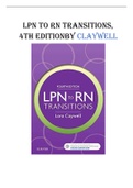LPN TO RN TRANSITIONS - 4TH EDITION BY CLAYWELL Test Bank (questions & answers) 2023
