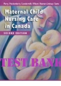 TEST BANK for Maternal Child Nursing Care in Canada, 2nd Edition by Perry, Hockenberry, Lowdermilk, Wilson, Keenan-Lindsay & Sams. All Chapters 1-55.