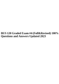 BUS 120 Graded Exam #4 (Full &Revised) 100% Questions and Answers Updated 2023.
