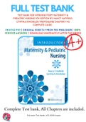 Test Bank For Introductory Maternity & Pediatric Nursing 5th Edition By Nancy Hatfield; Cynthia Kincheloe 9781975163785 Chapter 1-42 Complete Guide .
