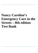 Nancy Caroline’s Emergency Care in the Streets – 8th edition Test Bank ALL CHAPTERS