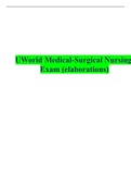 NUR 2310 UWorld Medical-Surgical Nursing. Exam (elaborations)