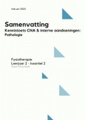 Samenvatting kennistoets 'CNA & interne aandoeningen: Pathologie' (leerjaar 2, kwartiel 2)