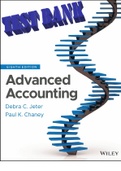 TEST BANK for Advanced Accounting 8th edition by Debra  Jeter & Paul  Chaney. All Chapter 1-19   