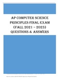 AP COMPUTER SCIENCE PRINCIPLES FINAL EXAM - (FALL 2021 – 2023) QUESTIONS & ANSWERS Latest Update