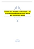 I human case study Col Casey Kilroy is a 50- year-old female with progressive fatigue  and shortness of breath
