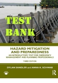 TEST BANK for Hazard Mitigation and Preparedness 3rd Edition An Introductory Text for Emergency Management and Planning Professionals by Dylan Sandler and Anna K. Schwab. All 13 Chapters. 
