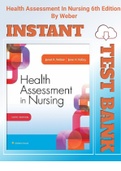 (Nurse copy) Test Bank For Health Assessment In Nursing 6th Edition By Weber. All chapters latest guide