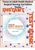 (Complete guide)Focus on Adult Health Medical Surgical Nursing 2nd Edition Honan Test Bank All chapters| complete q bank