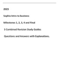 2023 Sophia Intro to business Milestones 1, 2, 3, 4 and Final, 5 Combined Revision Study Guides Questions and Answers with Explanations.