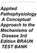 Applied Pathophysiology A Conceptual Approach to the  Mechanisms of Disease 3rd Edition Braun Test Bank