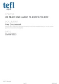 Tefl.org.uk - US TEACHING LARGE CLASSES COURSEWORK INCLUDES QUIZZES AND ALL ASSIGNMENTS IN THE MODULE