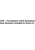 VSP - Foundation 2019 Questions And Answers Graded to Score A.
