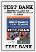 TEST BANK NANCY CAROLINE’S EMERGENCY CARE IN THE STREETS 8TH EDITION BY NANCY L. CAROLINE ISBN- 978-1284104882, ALL CHAPTERS | COMPLETE GUIDE A+