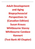 Adult Development and Aging Biopsychosocial Perspectives 1st Edition (Canadian Edition) By Susan Krauss Whitbourne Stacey Whitbourne Candace Konnert (Test Bank)