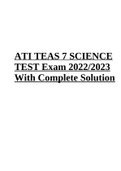 ATI TEAS 7 SCIENCE TEST Exam 2023 With Complete Solution